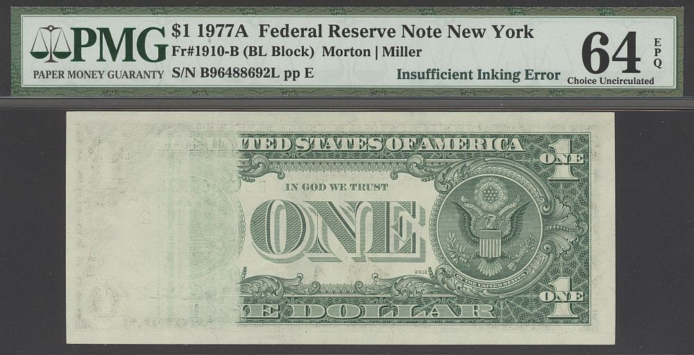 Insufficient Inking Error, 1977A $1 New York FRN, B96488692L, PMG64-EPQ